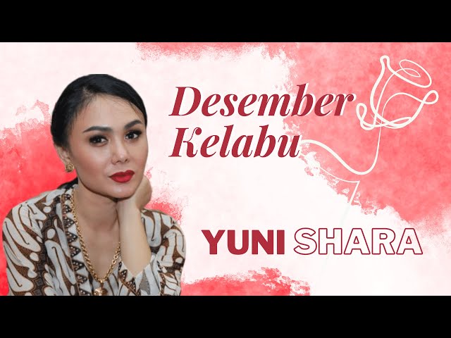 Video Full HD - Yuni Shara - Desember Kelabu (with lyric) class=