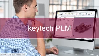 keytech PLM - Arbeiten mit keytech