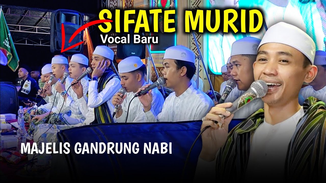 Sifate Murid Feat Vokalis Baru Gandrung Nabi || New Version