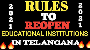 RULES TO REOPEN EDUCATIONAL INSTITUTIONS IN TELANGANA STATE
