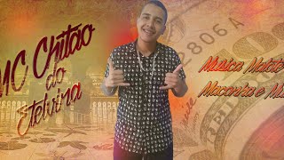 MC Chitão do Etelvina - Musica Malote Maconha e Mulher (DJ Elltinho)