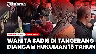 Pembunuh Wanita Paruh Baya di Cibodas Tangerang Diancam Hukuman 15 Tahun Penjara Resimi