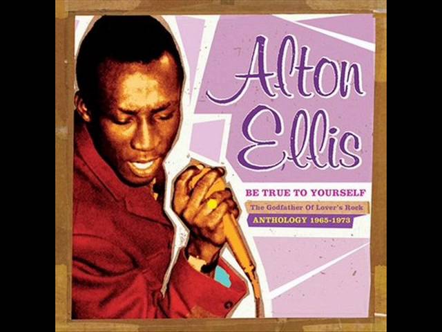 Alton Ellis  -  Be True To Yourself  1965 73