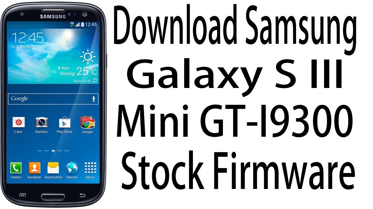 Download Samsung Galaxy S III GT-I9300 Stock Rom ! Official Firmware Update  - YouTube