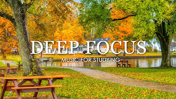 Deep Focus Music To Improve Concentration - 12 Hours of Ambient Study Music to Concentrate #596