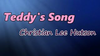 Christian Lee Hutson - Teddy’s Song (Lyrics)