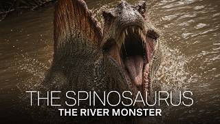 The COMPLETE Story of Spinosaurus River Monster of the Cretaceous Prehistoric Documentary 4K