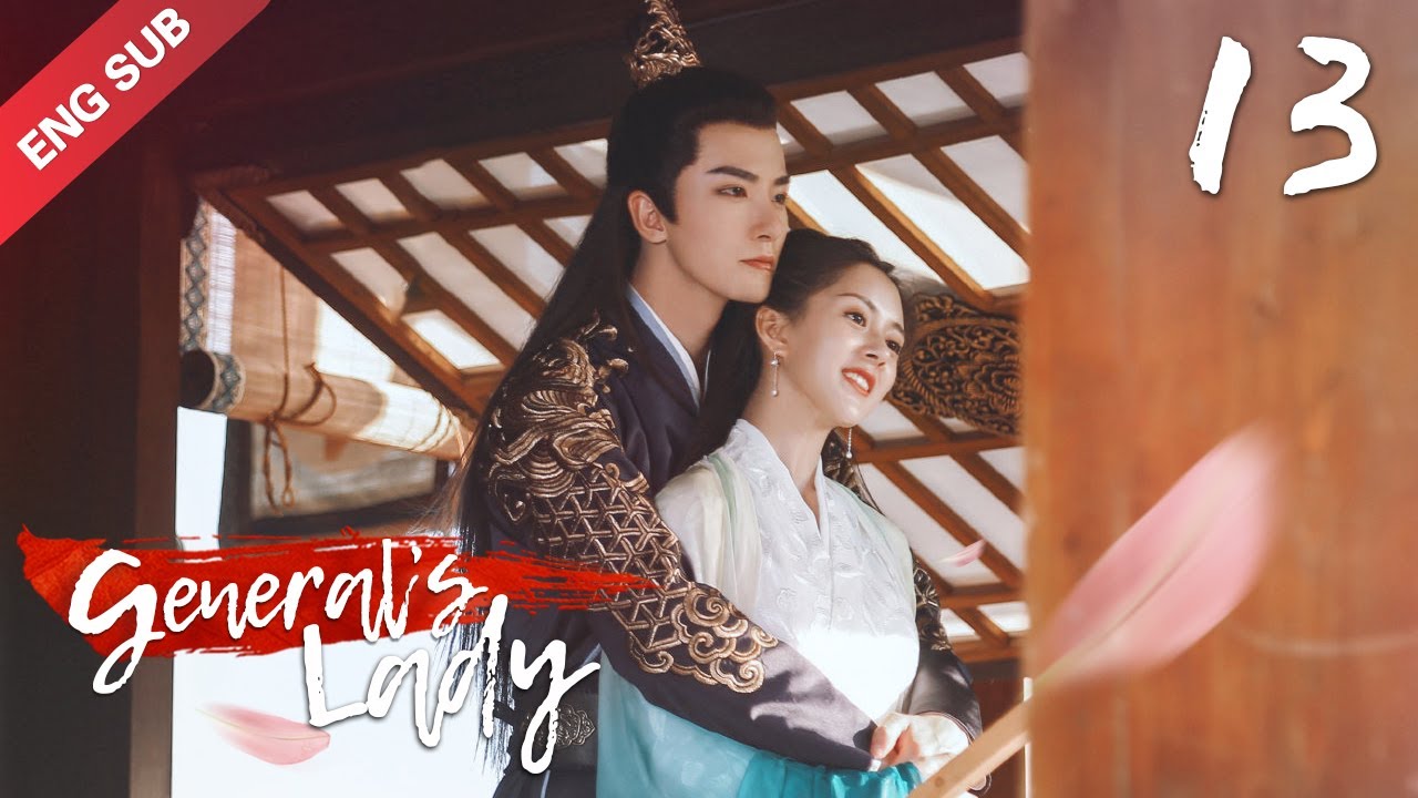 Eng Sub General S Lady 13 Caesar Wu Tang Min 2020 Icy General Vs Witty Wife Youtube