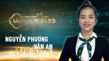 Nguyễn Phương Vân An | Săn Nhà Triệu Đô