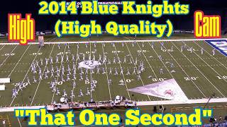 2014 Blue Knights Finals High Cam (High Quality)