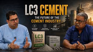 The Future of the Cement Industry - LC3 Cement