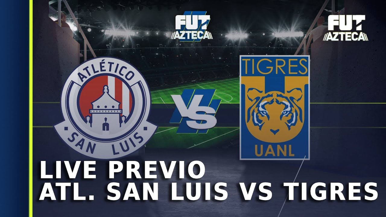Previo interactivo: San Luis vs Tigres | Cuartos de final Ida Liga BBVA ...