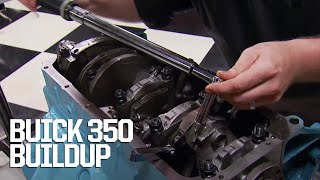 The 'Other' 350 Small Block: Building A Classic Buick 350  Horsepower S15, E13
