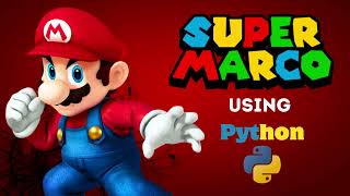 Super Mario game using Python