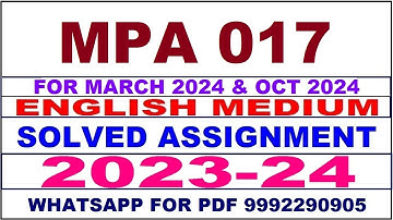 mpa 017 solved assignment 2023-24 | mpa 17 solved assignment in english 2024 | mpa 17 2024