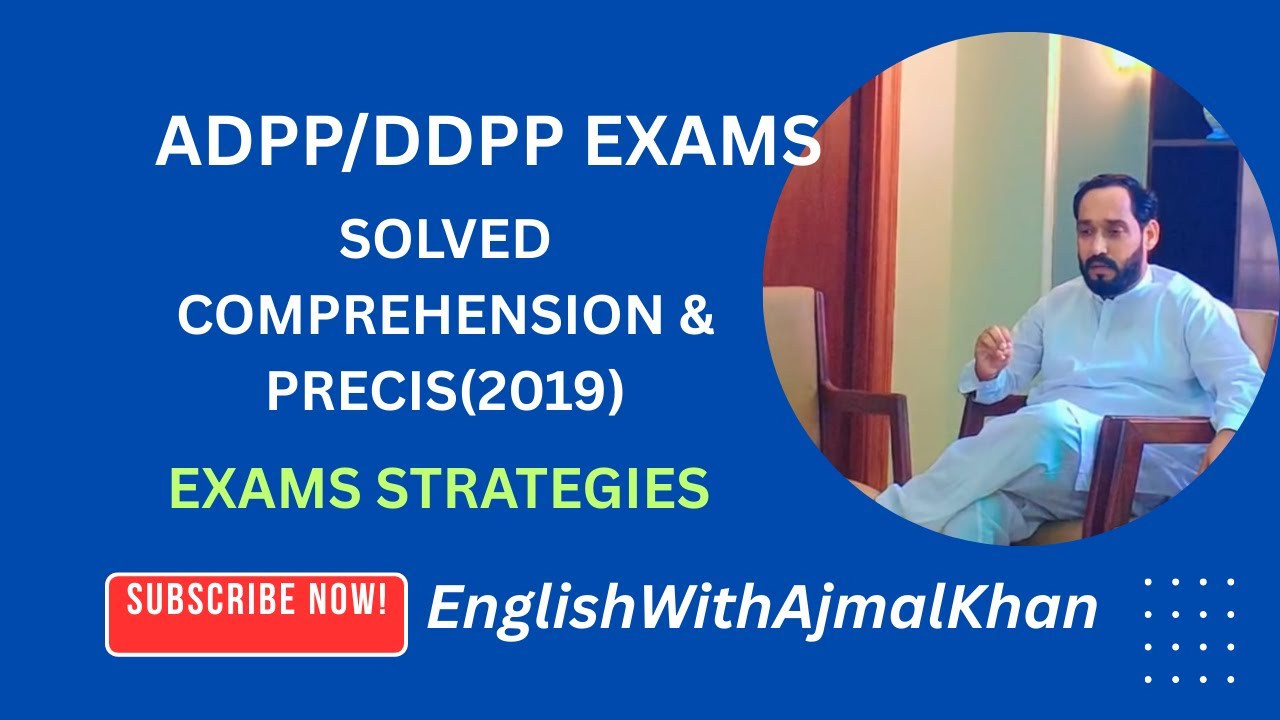 How to Attempt Comprehension & Precis | ADPP Past Paper Solved| Exam ...