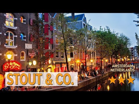 stout co hotel review hotels in amsterdam netherlands hotels