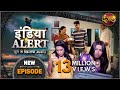 India Alert || New Episode 158 || Bahuon ka Sauda ( बहुओं का सौदा   ) || इंडिया अलर्ट Dangal TV