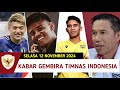 ALHAMDULILLAH KABAR GEMBIRA!! KABAR TIMNAS HARI INI SELASA 12 NOVEMBER 2024/TIMNAS INDONESIA
