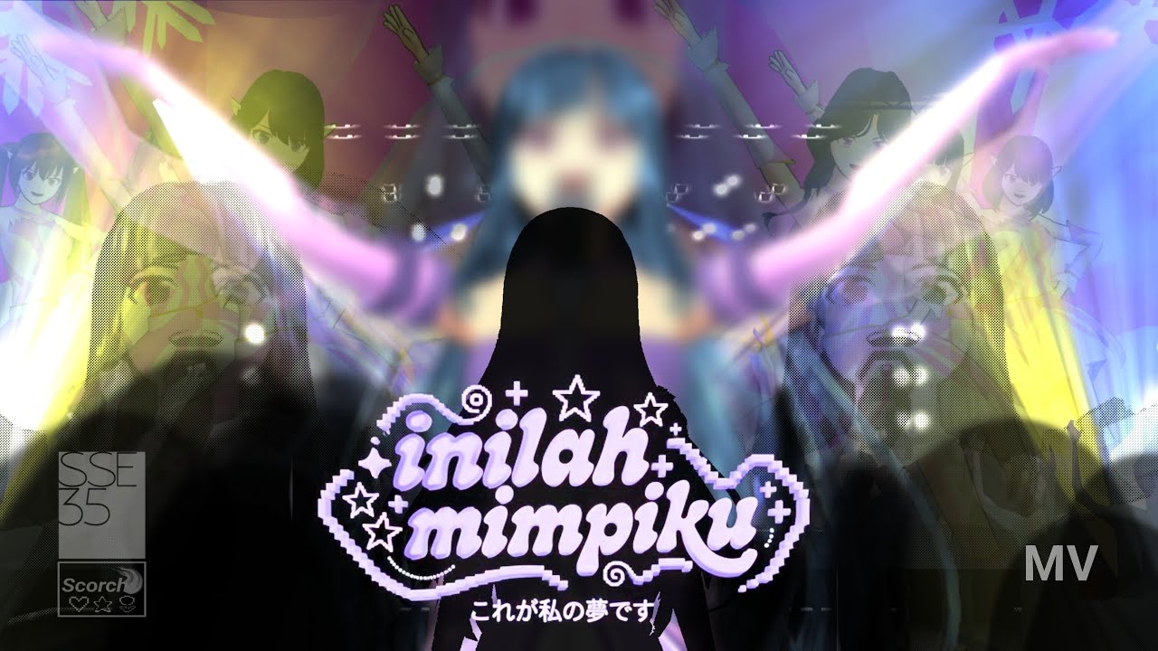 「MV」Inilah Mimpi 'Ku - SSE35 