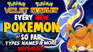 HERE'S EVERY NEW POKEMON IN GEN 9 THAT WE KNOW OF (So Far!)