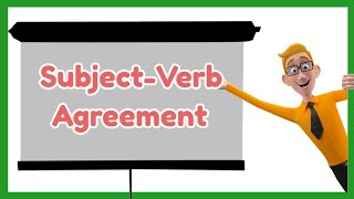 Subject-Verb Agreement (with Rules)