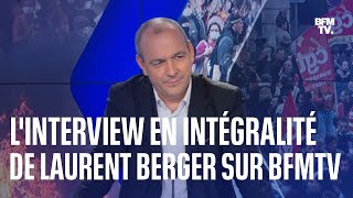 L'interview de Laurent Berger, secrétaire général de la CFDT, sur BFMTV en intégralité
