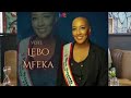 I am not afraid to say, that I am where I am because of God. In conversation with Lebo Mfeka.