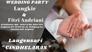 02 LIVE TOPIX WEDDING LANGKIR \u0026 FITRI | CS CINDHELARAS |  ALBA AUDIO | SENGONAN PANEKAN MAGETAN