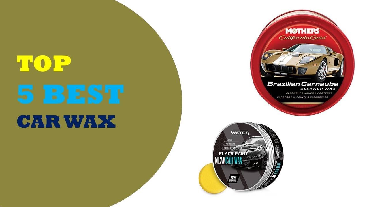 5 of the most popular best Car Wax Reviews 2022 YouTube