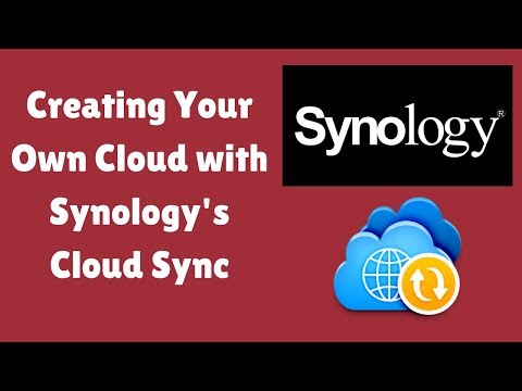 Creating Your Own Cloud With Synology's Cloud Sync