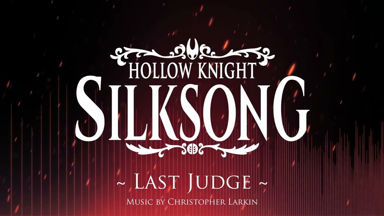 Silksong OST - Last Judge