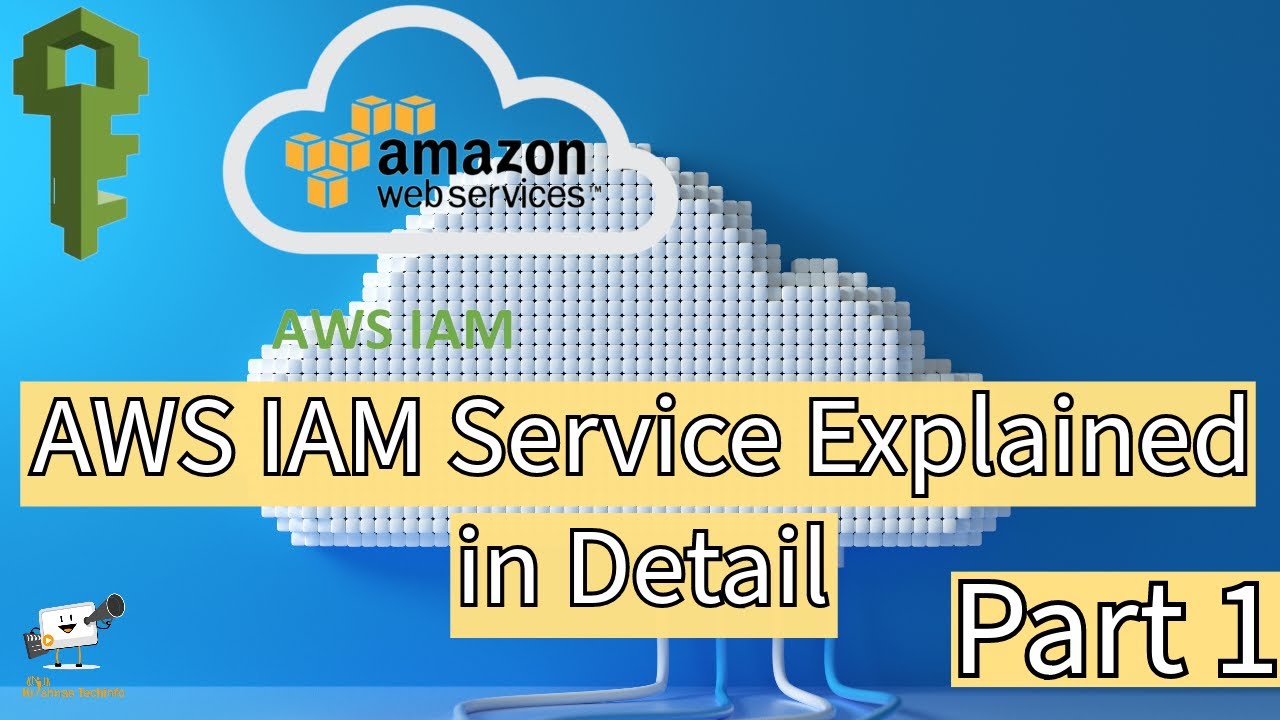 AWS IAM Service Explained in Detail | Part 1 | தமிழ் | #1 - YouTube