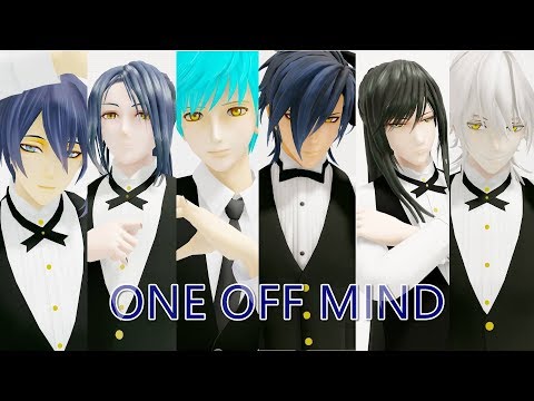 【刀剣乱舞 MMD】ONE OFF MIND【太郎 次郎 一期 三日月 鶴丸 燭台切 】