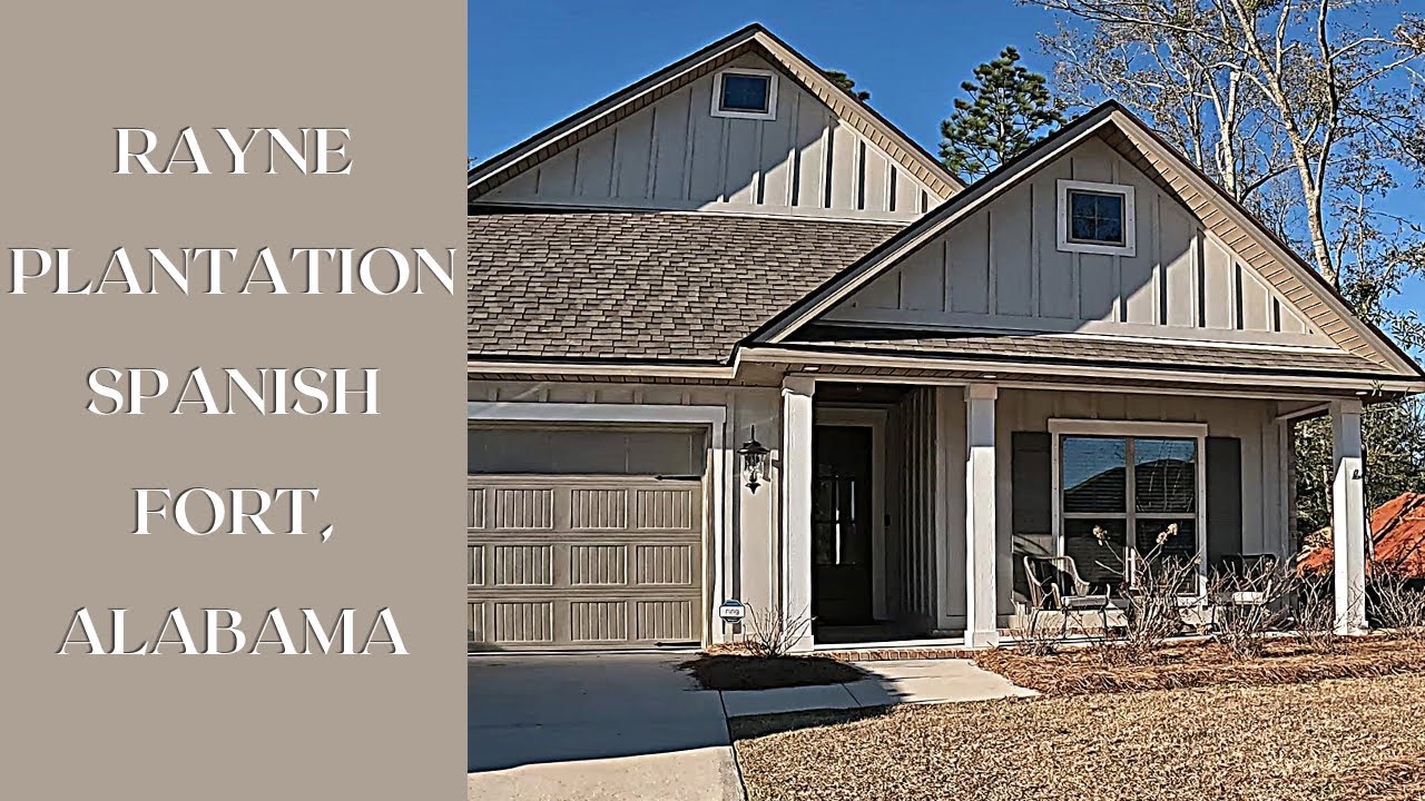 Rayne Plantation Subdivision & Model Home Tour Spanish Fort, Alabama
