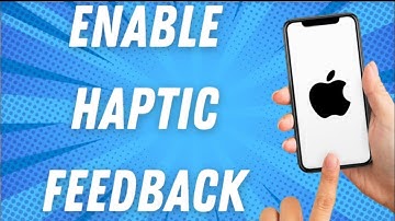 How To Enable Haptic Feedback On Iphone (Working 2023)