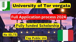 University of Tor Vergata Application process 2024, Fully funded scholarship Italy, MS, BS, Ph.D. screenshot 1