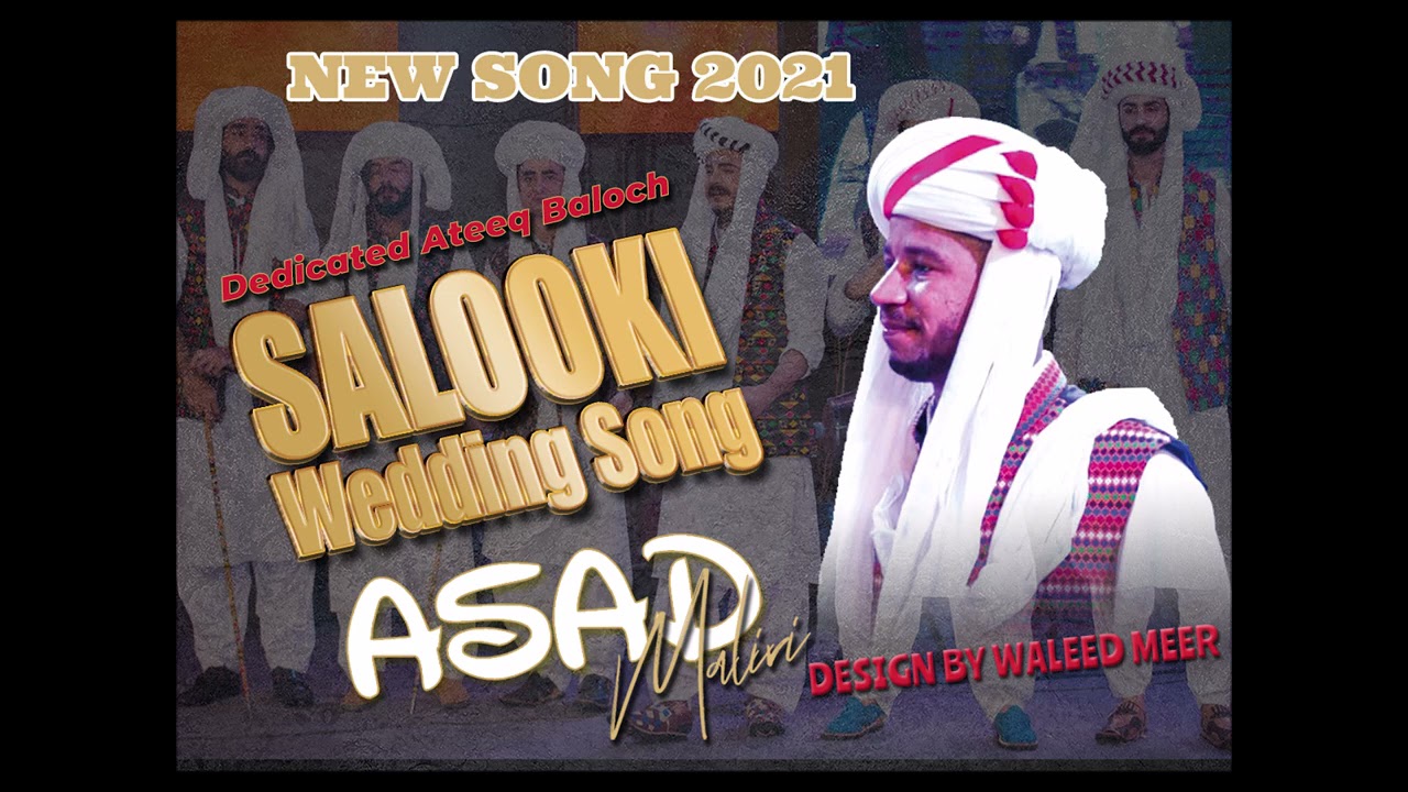 Balochi Song 2021   Bebanden Salonke Paga   New Balochi Wedding Song   By Asad Maliri