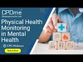 Physical Health Monitoring in Mental Health presented by Stephen Marks