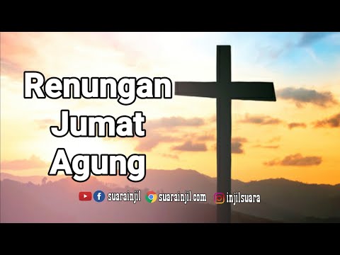 Jumat Agung. Renungan dan Doa