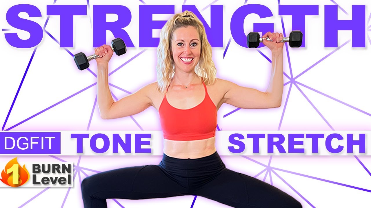 DGFIT STRENGTH, STRETCH, and TONE | BURN LEVEL 1 - YouTube
