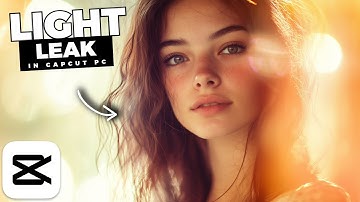 15 FREE Light Leak TRANSITIONS For CapCut PC