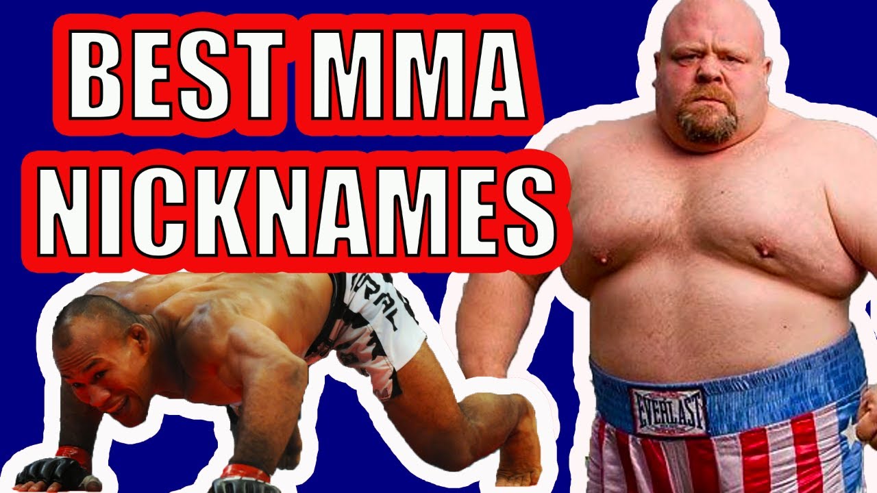 Best MMA Nicknames (top 50) YouTube