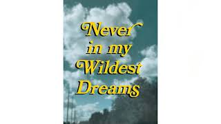Never in my Wildest Dreams (Dan Auerbach Cover) - Comfort Club