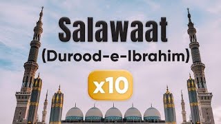 Salawaat | Durood-e-Ibrahim | x10 | Beautiful Recitation screenshot 1