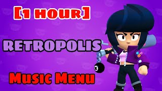 [1 hour] Brawl Stars OST "Retropolis" Music Menu