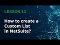 How to create a Custom List in NetSuite? - Lesson 13