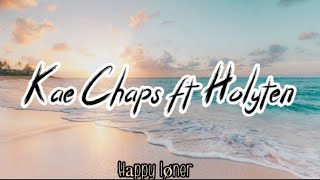 Kae chaps ft Holyten - Vana vangu (lyrics)