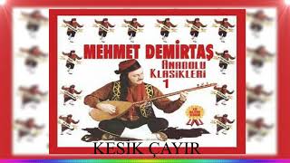 Mehmet Demirtaş - Kesik Çayır (Official Audıo) Resimi