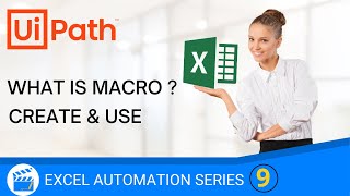 Execute Macro in UiPath Studio | Create Macro in Excel | Excel Automation | UiPath | RPA Macros